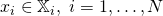 x_i\in\mathbb{X}_i,\ i=1,\hdots,N